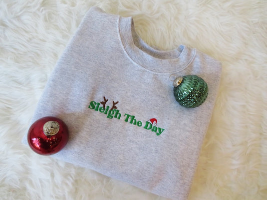 Sleigh The Day Sweatshirt